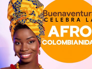 Buenaventura celebra la Afrocolombianidad